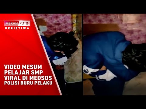 Video Mesum Pelajar Smp Viral Di Medsos, Polisi Buru Pelaku