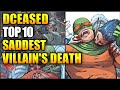DCEASED: Top 10 Villains With Sad Deaths