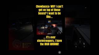 Chewbacca WANT the HIGH GROUND #starwars #chewbacca #starwarscharacter #battlefront2 #wookie #jedi
