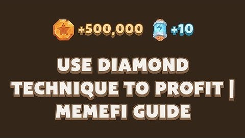Use Diamond Technique To Profit | MemeFi Guide | Memefi Youtube Video Code