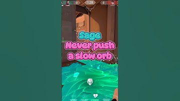 NEVER PUSH A SAGE SLOW ORB #valorant #valorantclips #valoranthighlights #valorantmontage