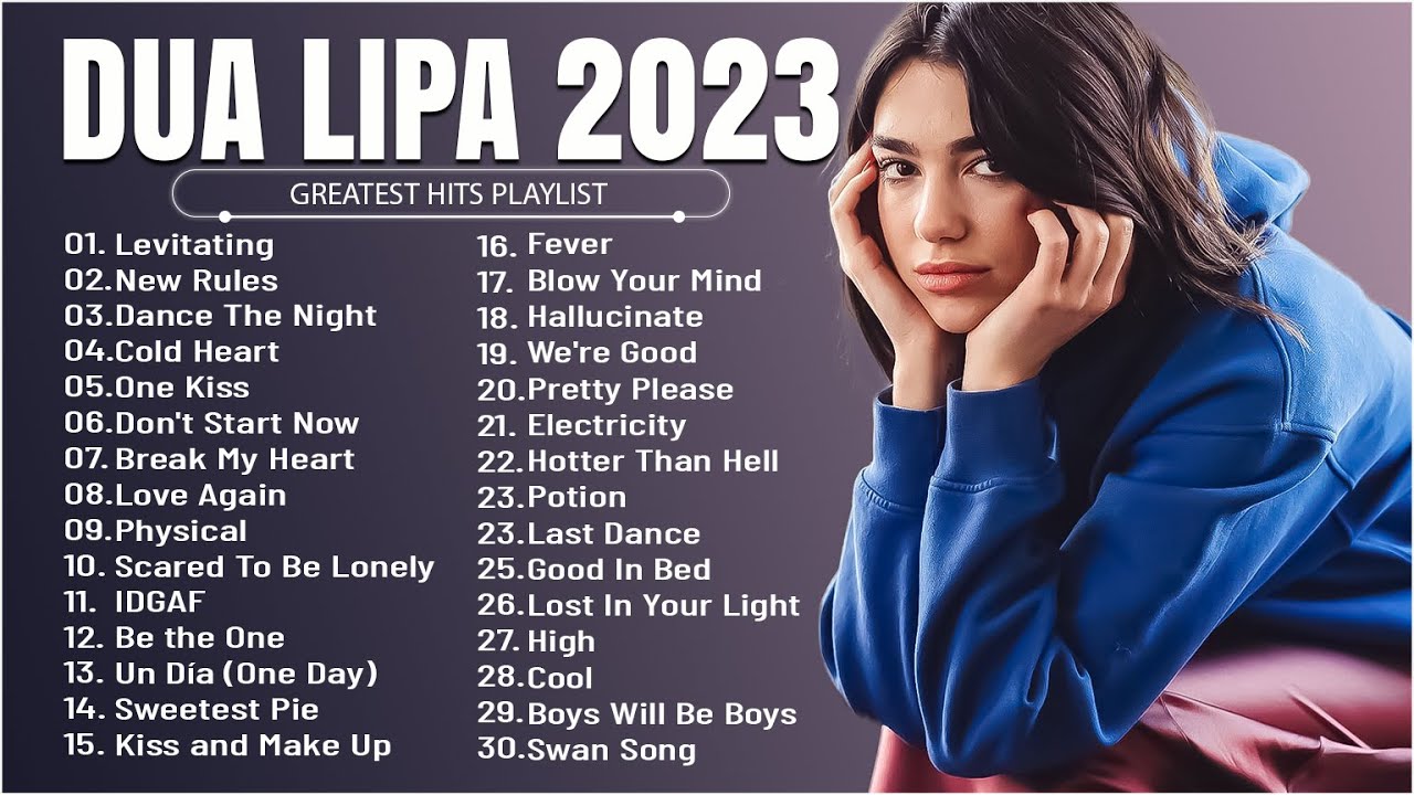 Dua Lipa playlist in 2023  Playlist, Lipa, Cool lyrics