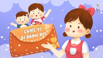 Chiếc ví bị đánh rơi // Kỹ năng sống cho bé // An