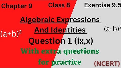Exercise 9.5 | Q1(ix,x)| chapter 9|Algebraic Expressions And Identities|Class 8|Extra Questions
