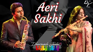 Aeri Sakhi Mangal Gao ri | Dharmesh Joshi & Suchismita Chatterjee