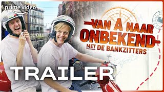 Van A naar Onbekend | Officiële Trailer | Prime Video NL