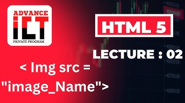 Image in HTML | HTML | HSC ICT | Chapter 4|Lecture 02 | Advance ICT | Ashik sir