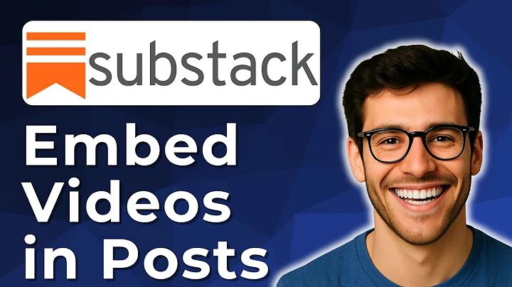 How to embed videos in Substack posts easiest way [2025 Easy Guide]