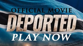 “Deported” Full Film | 2020
