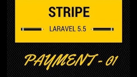How to integrate Stripe payment gateway in laravel - Laravel Tutorial