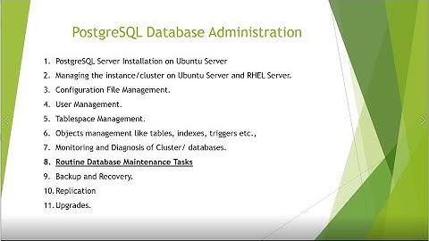 PostgreSQL for Beginners - Topic 8 - Routine database maintenance tasks