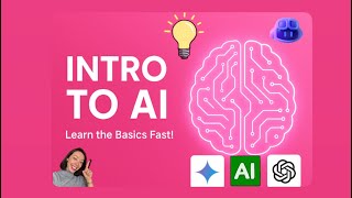 Intro to AI: Learn AI fundamentals with iLilah 😃🤖