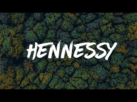 Loui - Hennessy (Lyrics/Lyric Video)