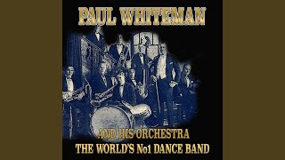 Video thumbnail of "Paul Whiteman - Farewell Blues"