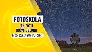 Fotoškola - jak fotit noční oblohu