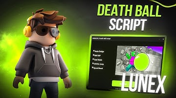 *NEW* DEATH BALL SCRIPT [ PASTEBIN 2025 ] | NEW UPDATE