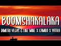 Dimitri Vegas & Like Mike X Sebastian Yatra, Camilo - Boomshakalaka (Letra/Lyrics)