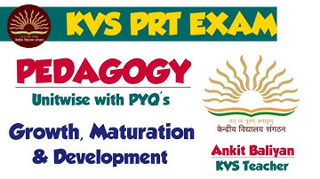 #1 - Growth, Maturation & Development| KVS Pedagogy MCQ Series| Ankit Baliyan