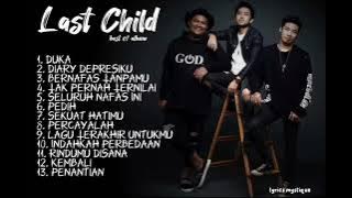 Last Child best of album || lagu terbaik last child