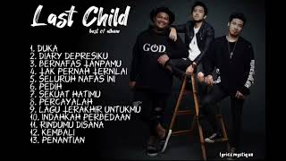 Last Child best of album| lagu terbaik last child