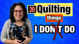 20 Beginner Things I DON'T ❌ DO In Quilting
