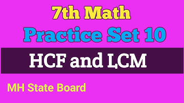7th Math | HCF and LCM | Practice Set 10