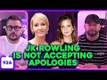JK Rowling OBLITERATES Emma Watson, Trump Vs Ariana Grande, Could The Rock be President? | Ep. 926