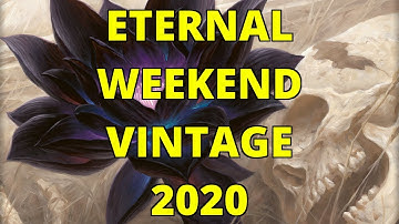 Everything About The Vintage Metagame Before Eternal Weekend 2020