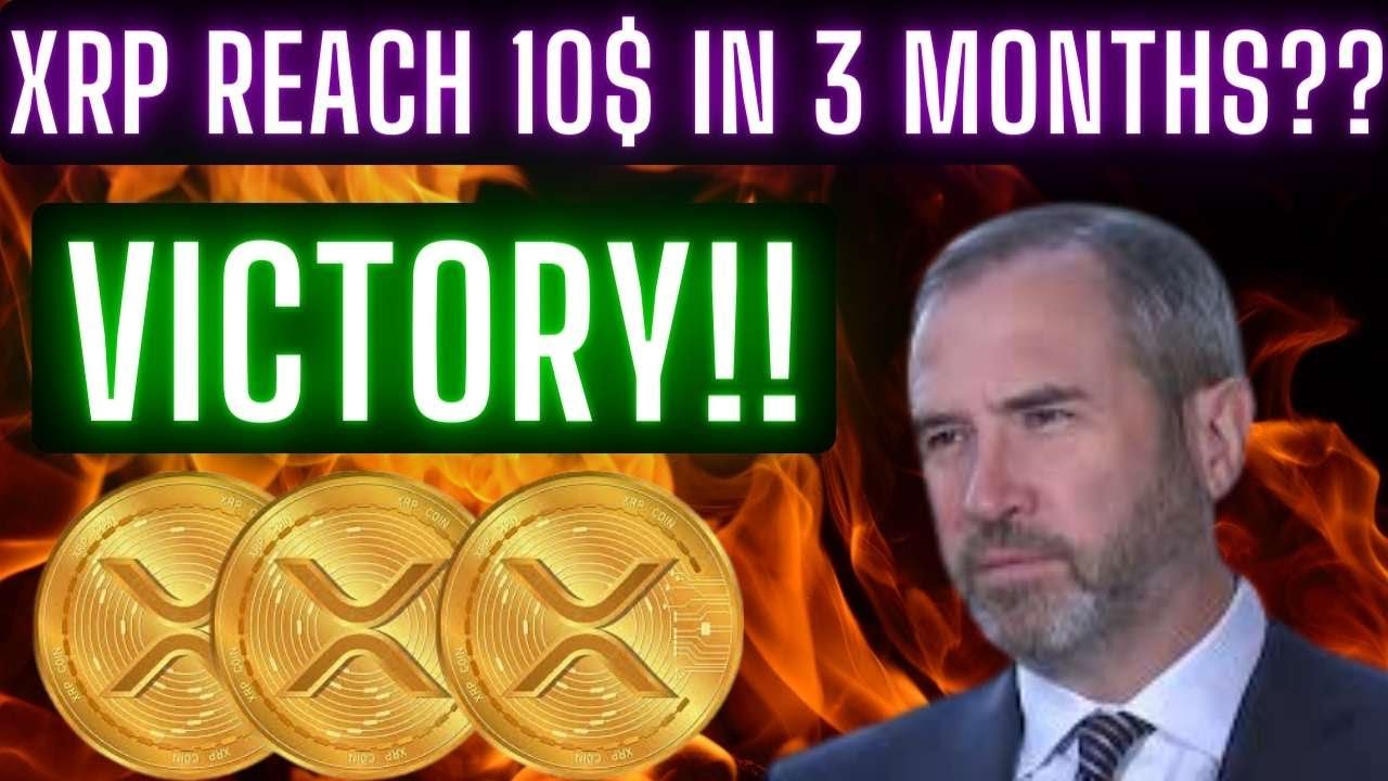 XRP RIPPLE COULD XRP REACH 10 IN 3 MONTHS XRP LATEST AND BIG NEWS 