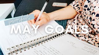 MAY GOALS | powersheets monthly goal-setting \& tending list + april review