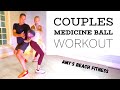 Couples Medicine Ball Workout - 15 MIN