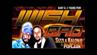 Sizzla & Popcaan - Wish Bad (Raw) |May 2016