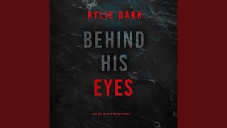 Chapter 53 - Behind His Eyes (A Casey Faith Suspense Thriller—Book 1)