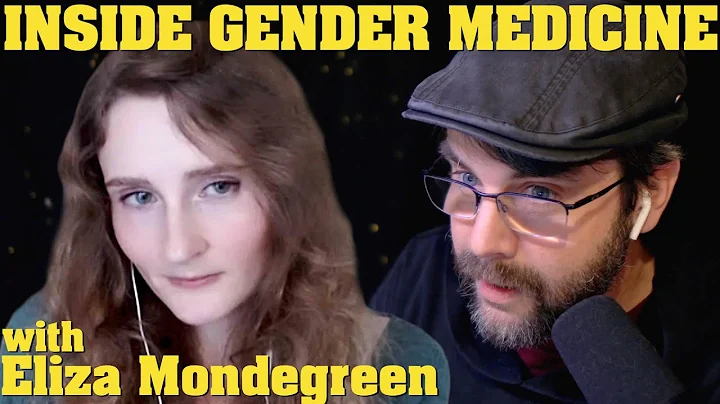 Gender Medicine Has Gone INSANE | An Inside Invest...