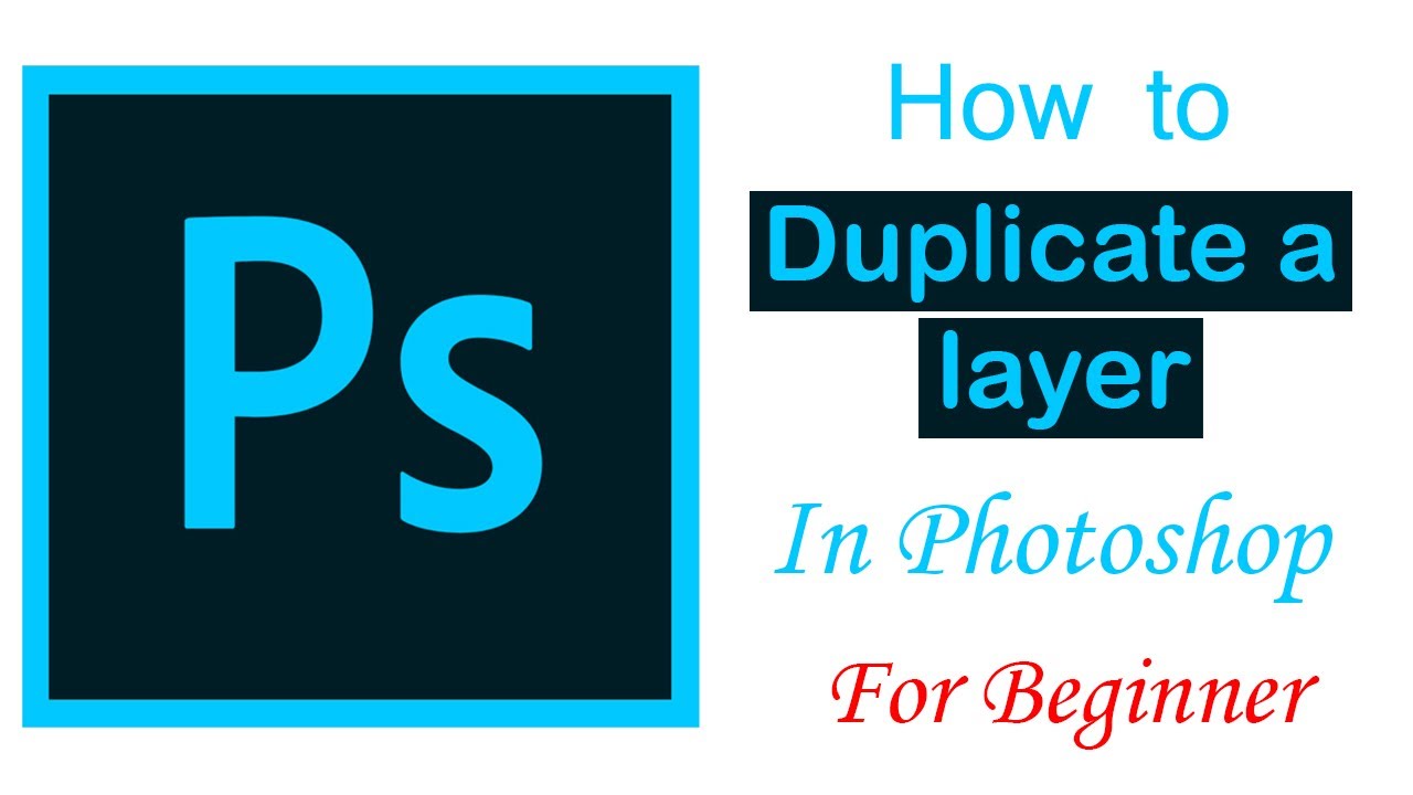 How To Duplicate A Layer In Photoshop Adobe Photoshop Tutorial For how-to-duplicate-a-layer-in-photoshop-adobe-photoshop-tutorial-for