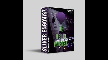 Oliver EngQvist - Full Helix Preset finally on sale