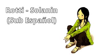 Rotti - Solanin (Sub Español + Lyrics)