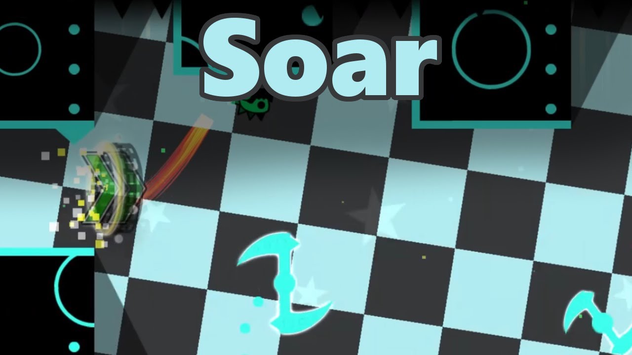 Geometry Dash -- Soar By Leo32601 And More
