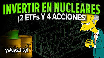 Invertir en nucleares desde cero: 6 ideas de inversión