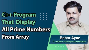 6. Program to Check Prime Number in C++ from arrays