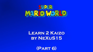 Learn 2 Kaizo (SMW hack) [Part 6 of 8]