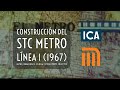 Construcción del STC Metro Línea 1, 1967