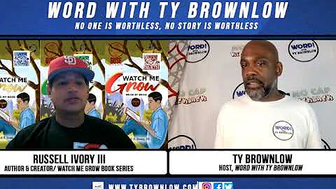 Word With Ty Brownlow Ep.#164 Russell Ivory III #w...