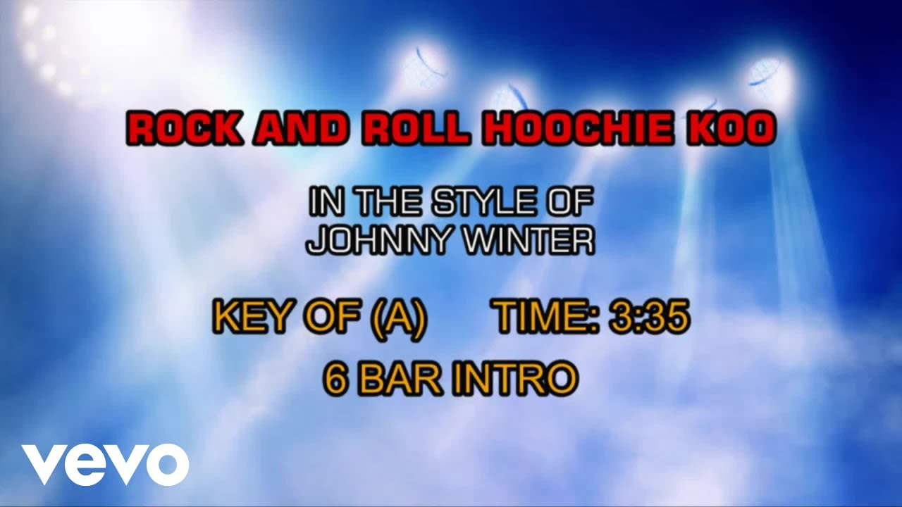 Johnny Winter - Rock And Roll, Hoochie Koo (Karaoke) Johnny Winter - Rock And Roll, Hoochie Koo (Karaoke)