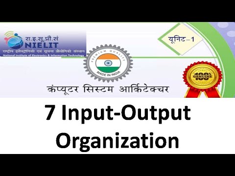 CSA 7 Input-Output Organization HINDI - YouTube