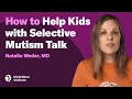 Understanding Selective Mutism and Behavioral Techniques