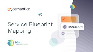 Cemantica Hands on: Service Blueprint Mapping