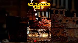Rusted Ship Restoration 🚢 | From Scrap to Stunning Transformation