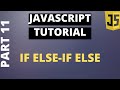 Javascript tutorial basics part11 if else if else