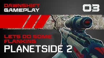 PlanetSide 2 - Infiltrator: Flanking
